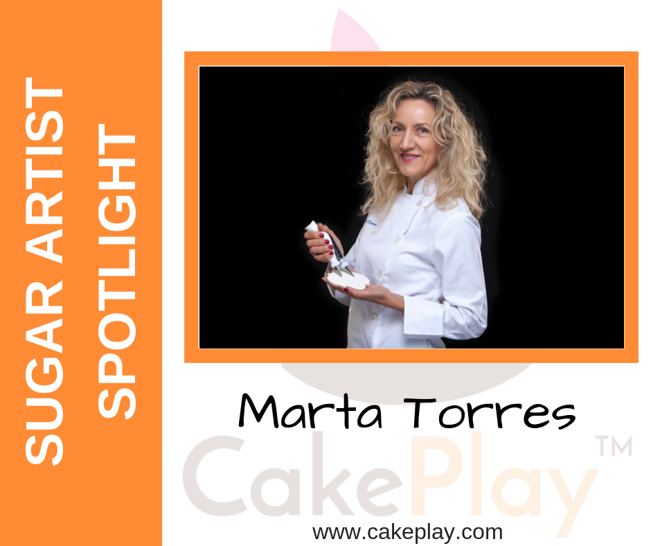 Sugar Artist Spotlight: Marta Torres