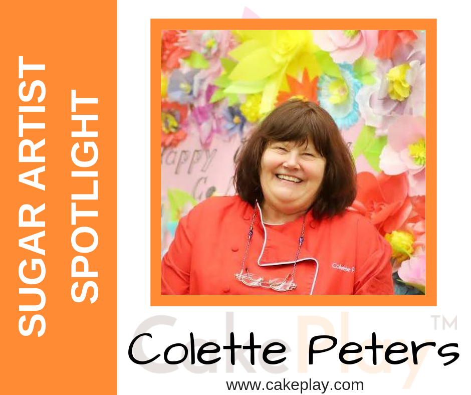 Sugar Artist Spotlight: Colette Peters